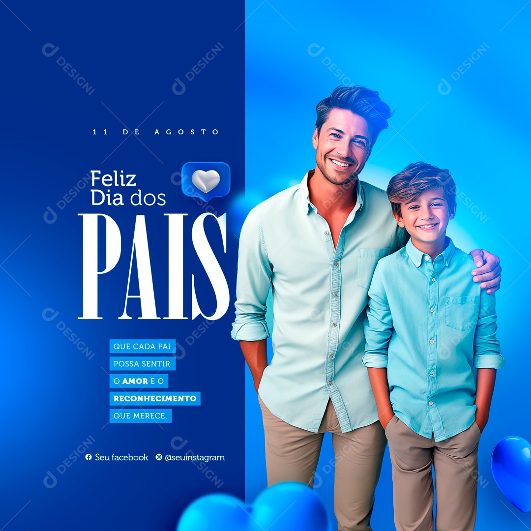Dia Dos Pais 11 de Agosto que Cada Pai Possa Sentir o Amor Social Media PSD Editável