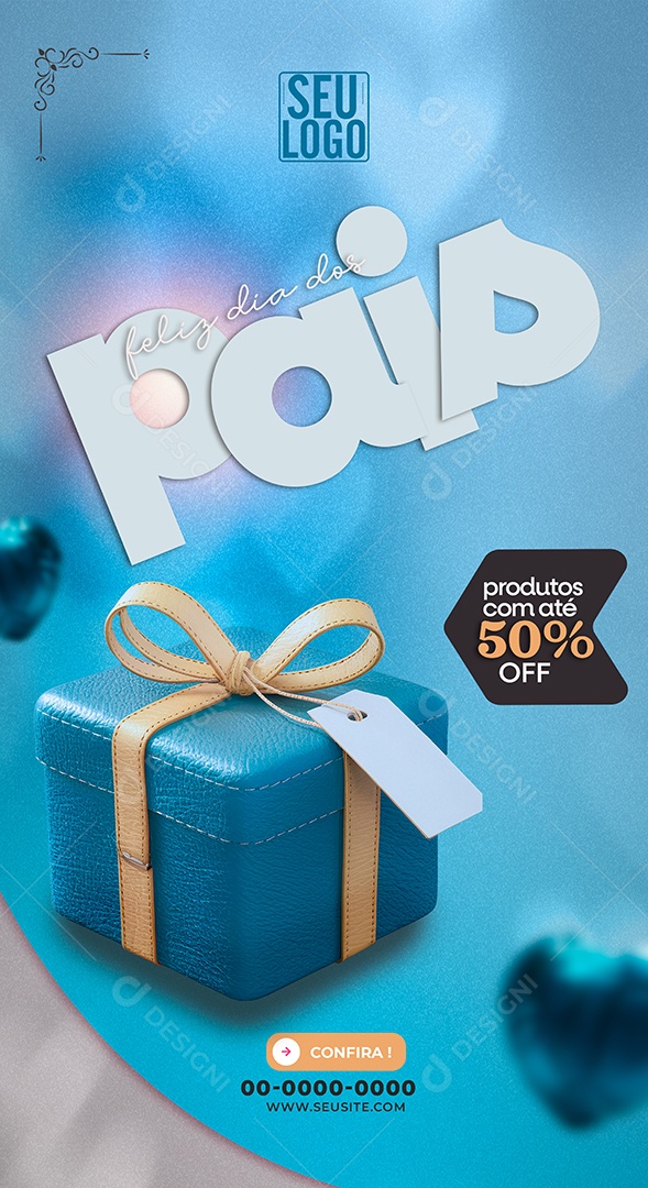 Story Dia Dos Pais 11 de Agosto Produtos com ate 50% de Desconto Social Media PSD Editável