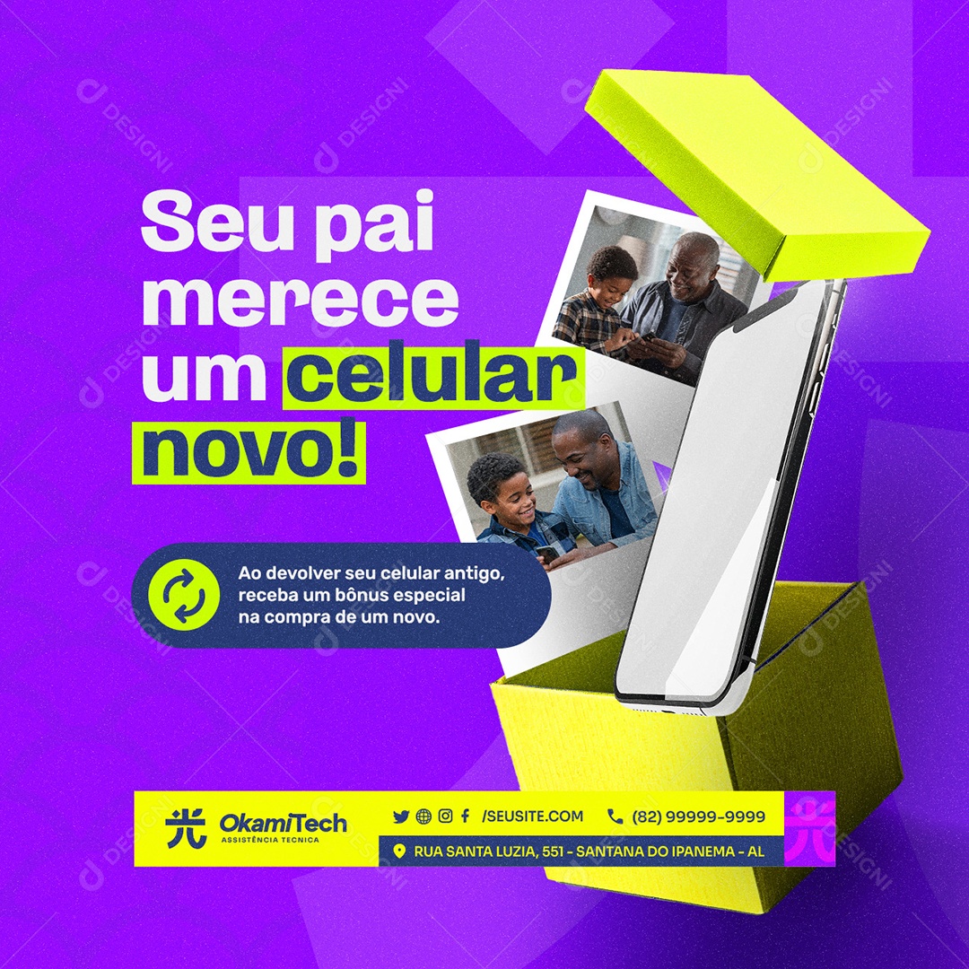 Assistência de Celular Seu Pai Merece um Celular Novo Social Media PSD Editável