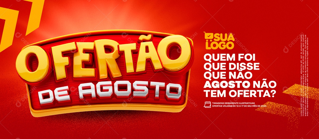 Banner Ofertão de Agosto quem foi que disse que não tem Ofertas Social Media PSD Editável