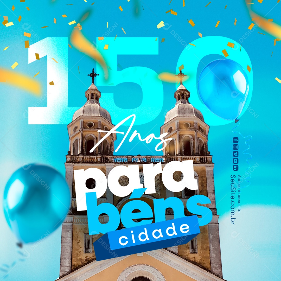Aniversário Parabéns Cidade 150 Anos Social Media PSD Editável
