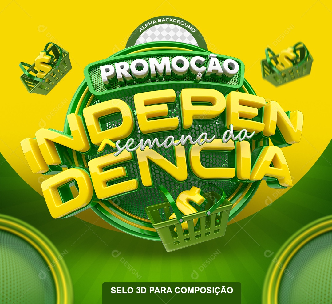 Promoção Semana da Independência Selo 3D Verde e Amarelo para Composição PSD