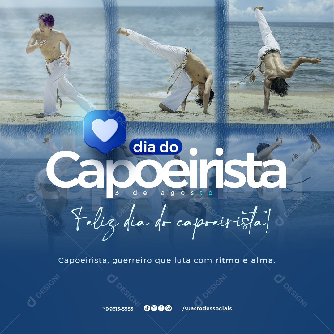 Feliz Dia do Capoeirista 03 de Agosto Social Media PSD Editável