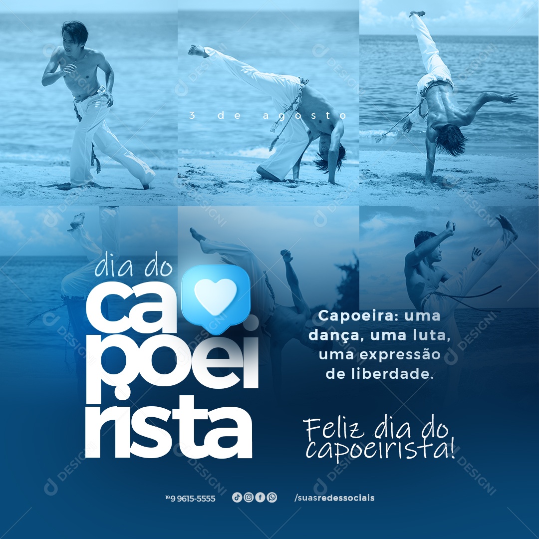Dia do Capoeirista 03 de Agosto Capoeira uma Dança Luta Expressão de Liberdade Social Media PSD Editável