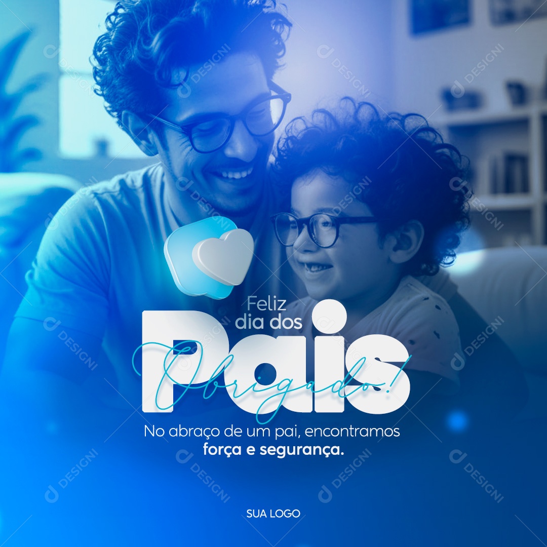 Dia Dos Pais 11 de Agosto no Abraço de um Pai Encontramos Força e Segurança Social Media PSD Editável