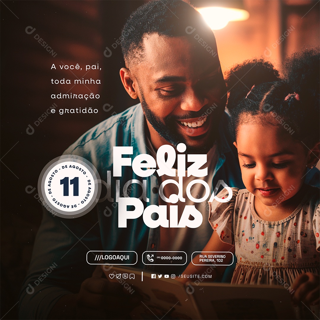 Feliz Dia Dos Pais 11 de Agosto Social Media PSD Editável