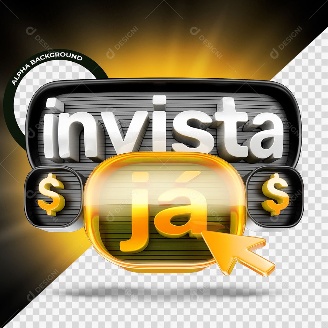Invista Já Selo 3D Preto e Amarelo para Composição PSD