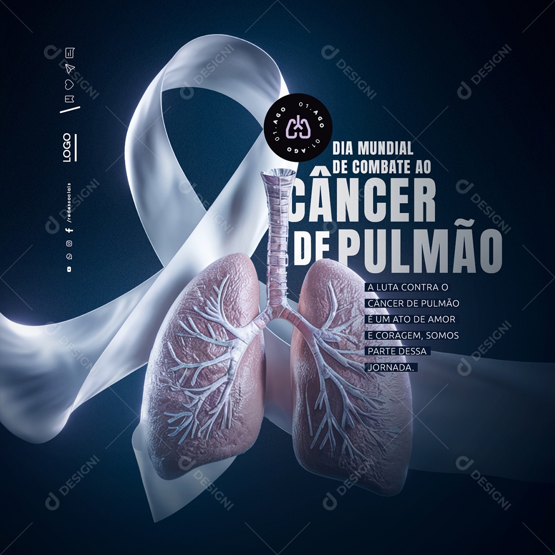 Dia Mundial do Combate ao Câncer de Pulmão 01 de Agosto Social Media PSD Editável