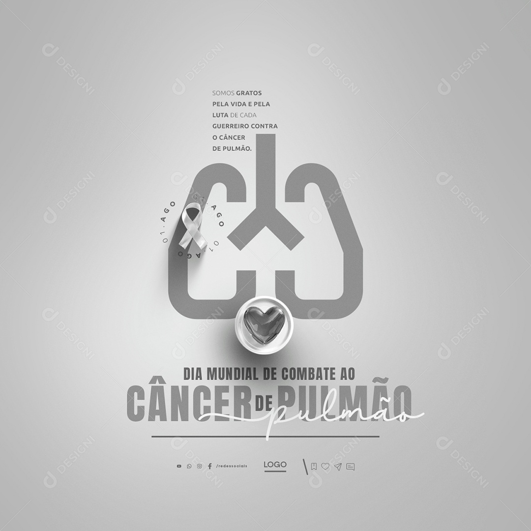Dia Mundial do Combate ao Câncer de Pulmão 01 de Agosto Somos Gratos Social Media PSD Editável