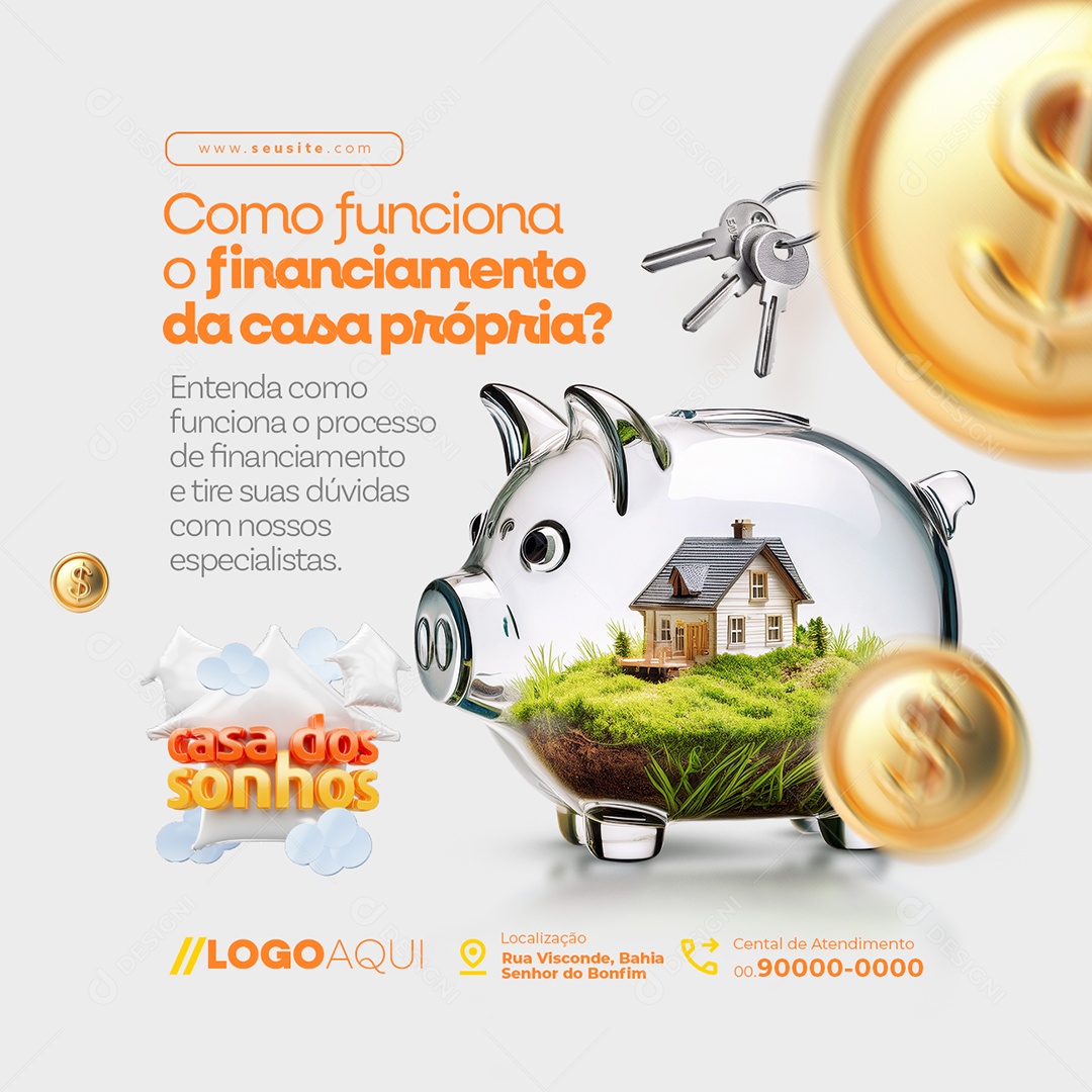 Casa dos Sonhos Imobiliária Financiamento da Casa Própria Social Media PSD Editável