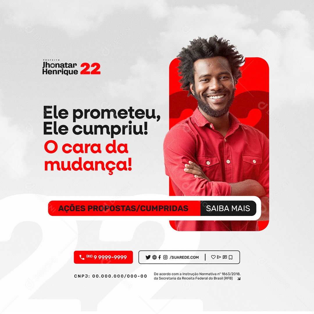 Eleição 2024 Ele Prometeu Ele Cumpriu Social Media PSD Editável