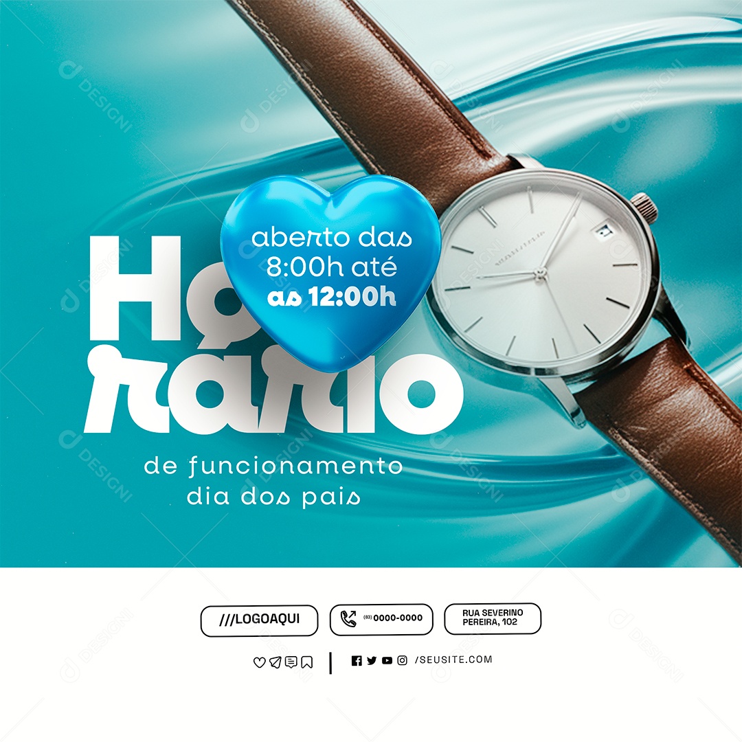 Horário de Funcionamento Dia dos Pais Social Media PSD Editável