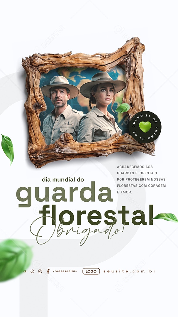 Story Dia Mundial do Guarda Florestal 31 de Julho Obrigado Social Media PSD Editável