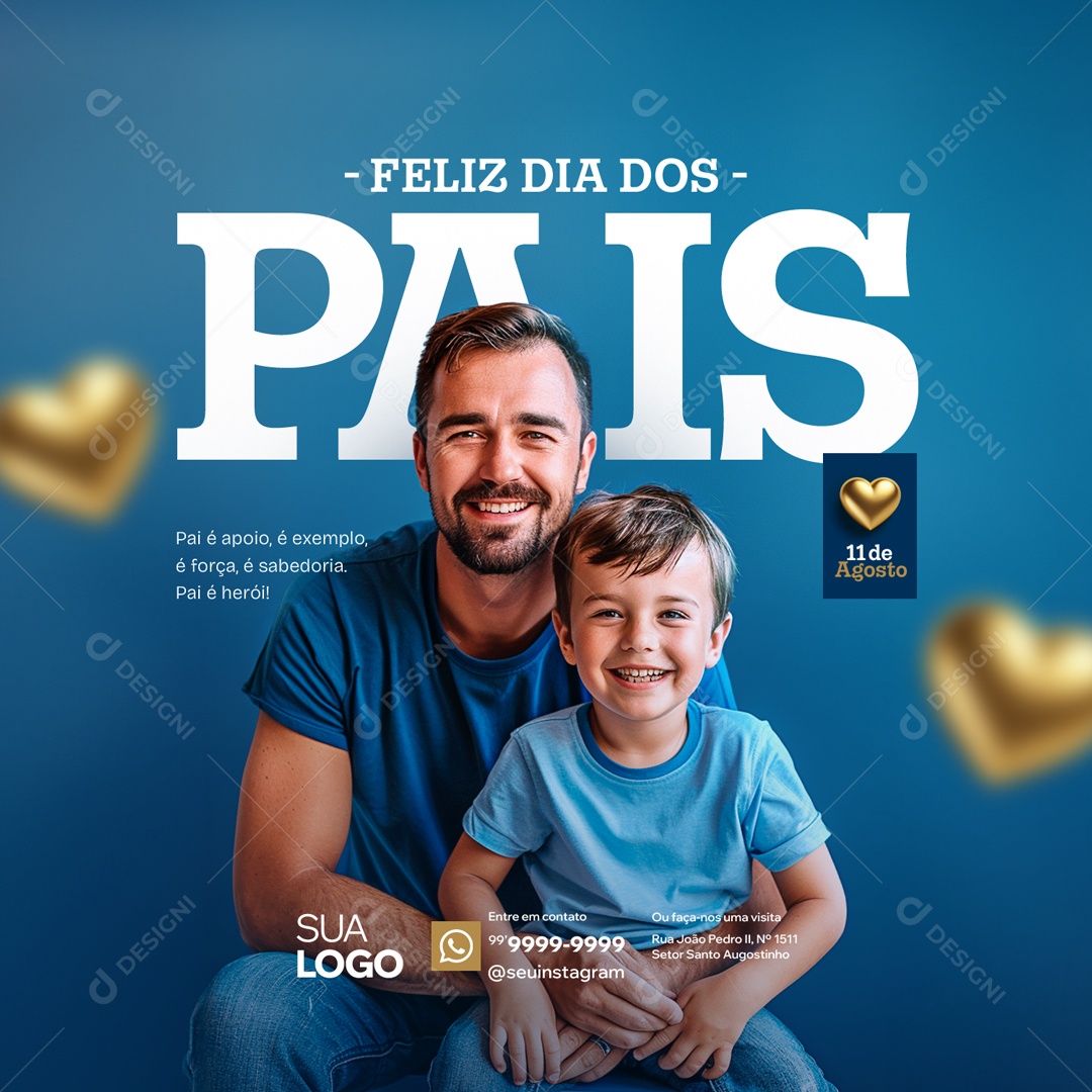 Dia Dos Pais 11 de Agosto Pai é Apoio Exemplo Sabedoria Social Media PSD Editável