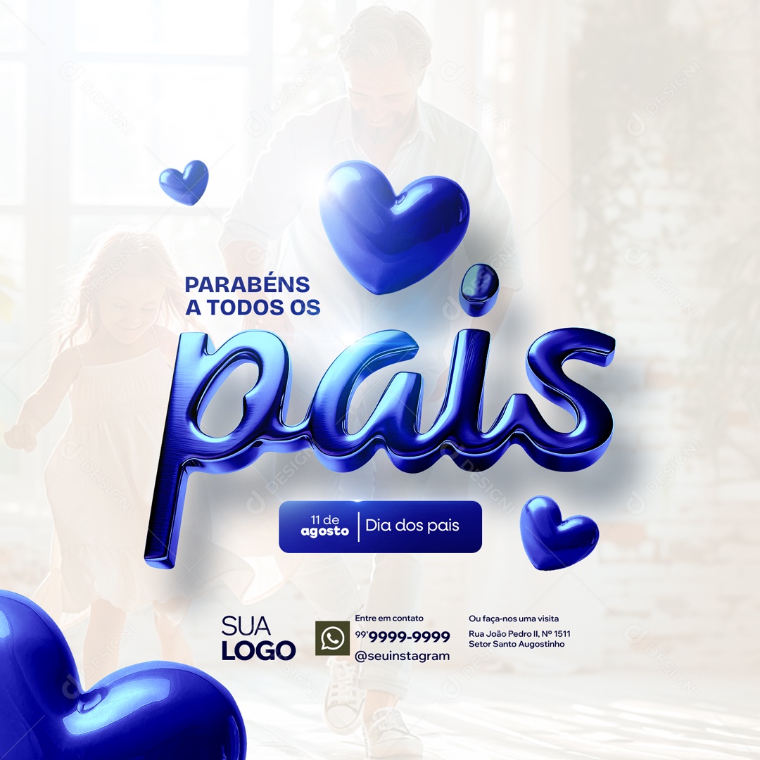 Dia Dos Pais 11 de Agosto Parabéns Social Media PSD Editável