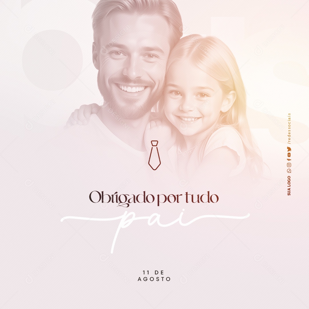 Dia Dos Pais 11 de Agosto Obrigado por tudo Social Media PSD Editável