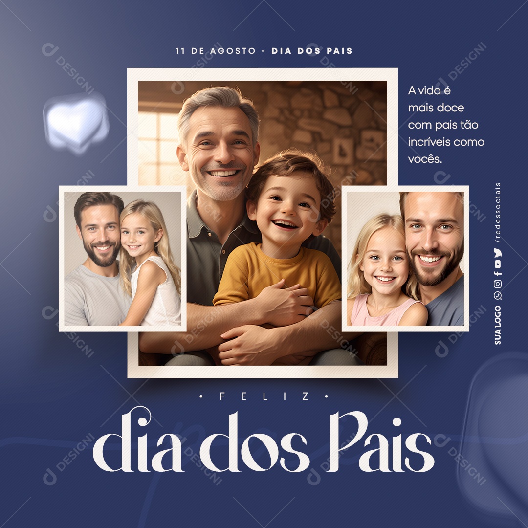 Feliz Dia Dos Pais 11 de Agosto Social Media PSD Editável