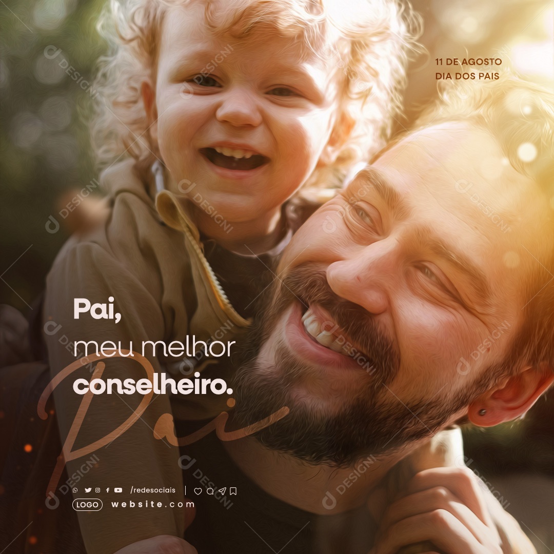 Dia Dos Pais 11 de Agosto Pai meu Melhor Conselheiro Social Media PSD Editável