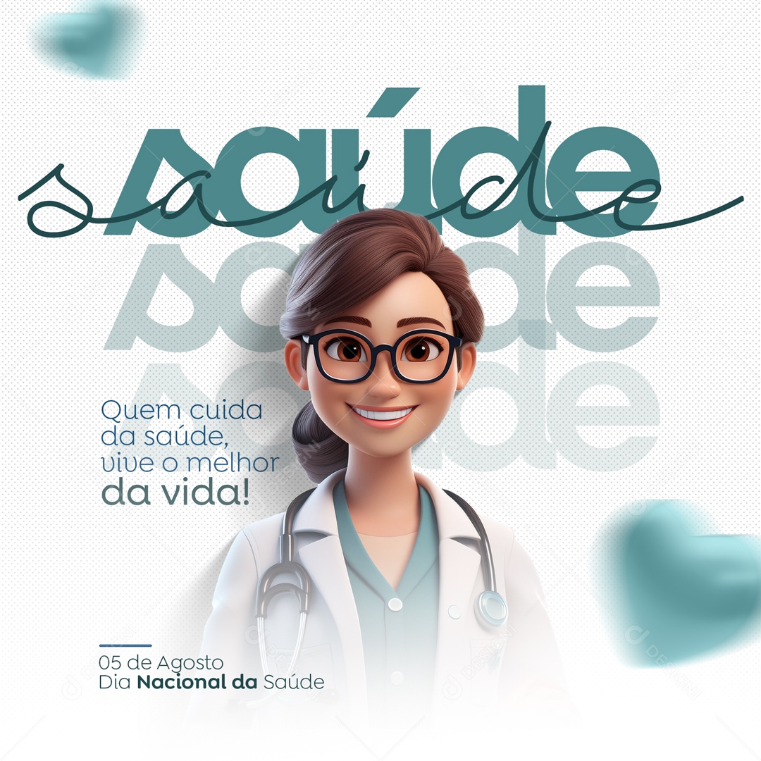 Dia Nacional da Saúde 05 de Agosto Vive o Melhor da Vida Social Media PSD Editável