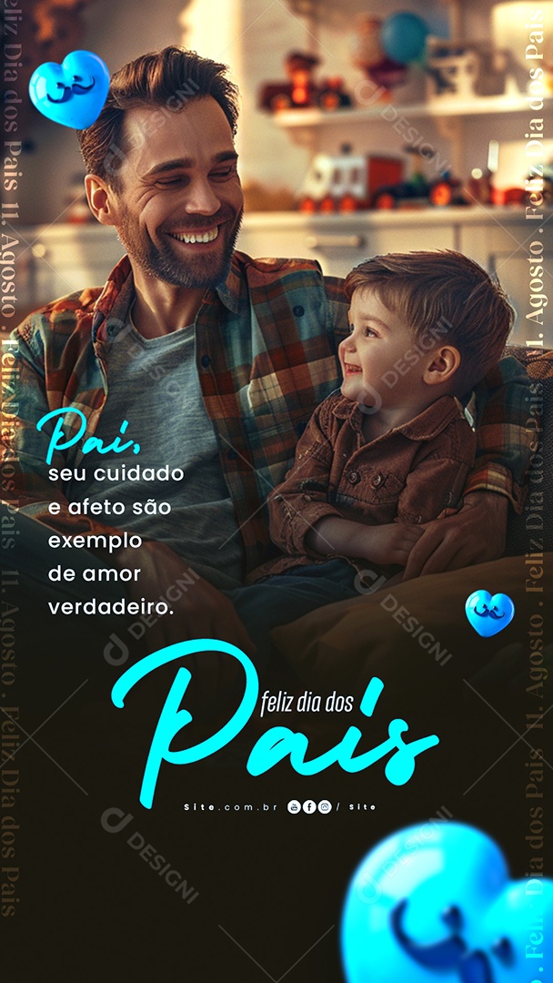 Story Dia Dos Pais 11 de Agosto Exemplo de Amor Verdadeiro Social Media PSD Editável