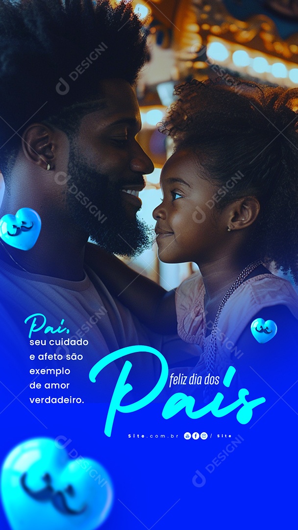 Story Feliz Dia Dos Pais 11 de Agosto Exemplo de Amor Verdadeiro Social Media PSD Editável