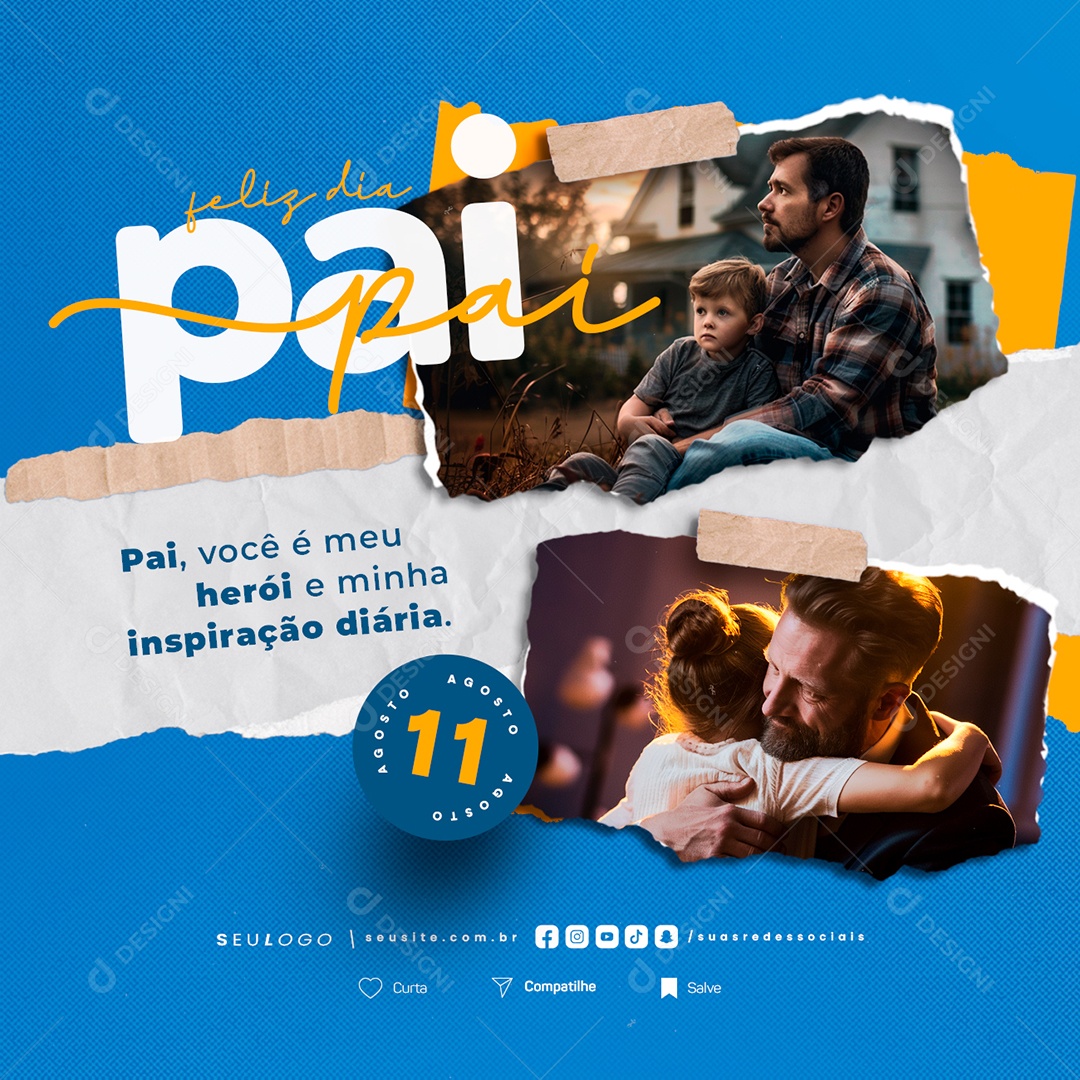 Feliz Dia Dos Pais 11 de Agosto Social Media PSD Editável