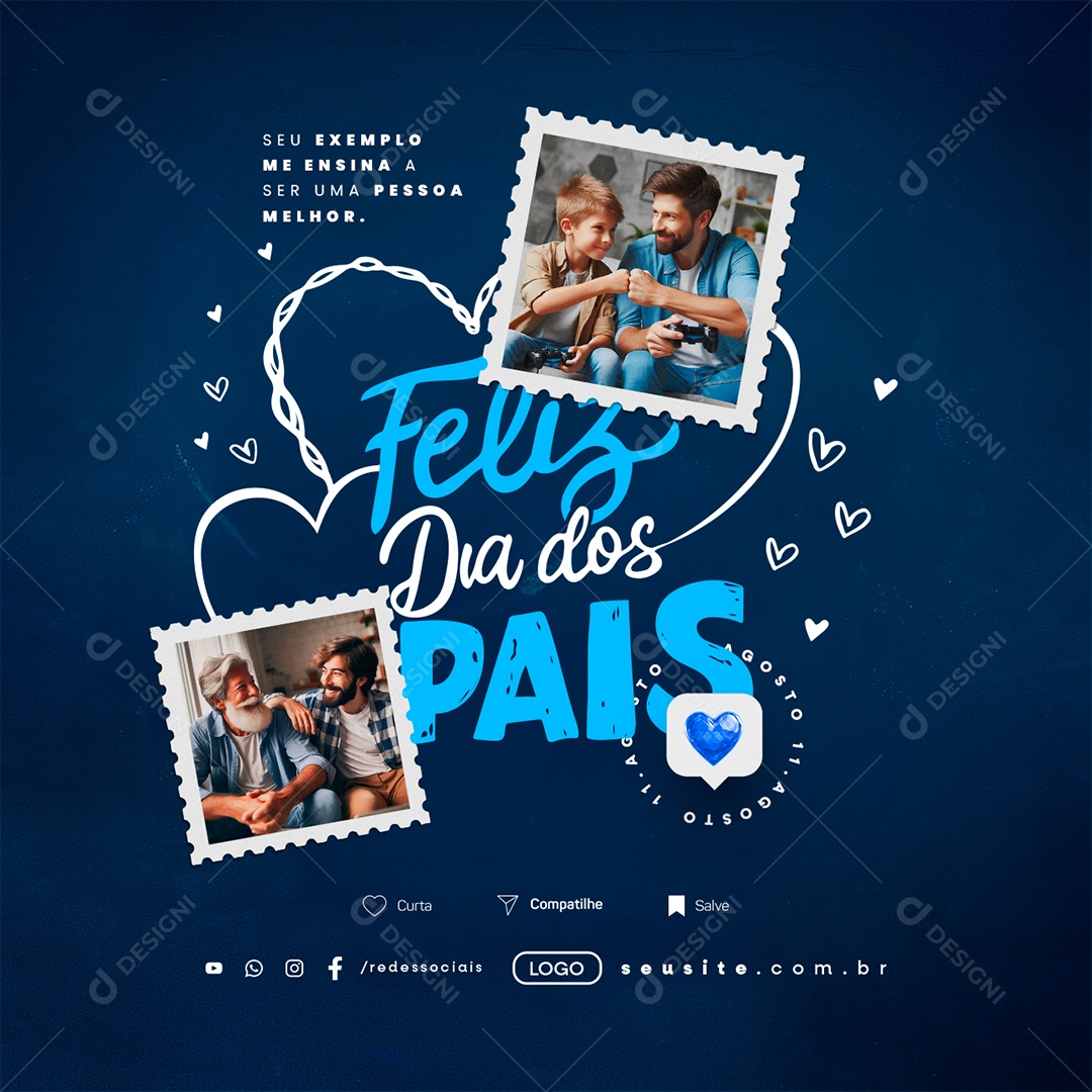 Feliz Dia Dos Pais 11 de Agosto Social Media PSD Editável