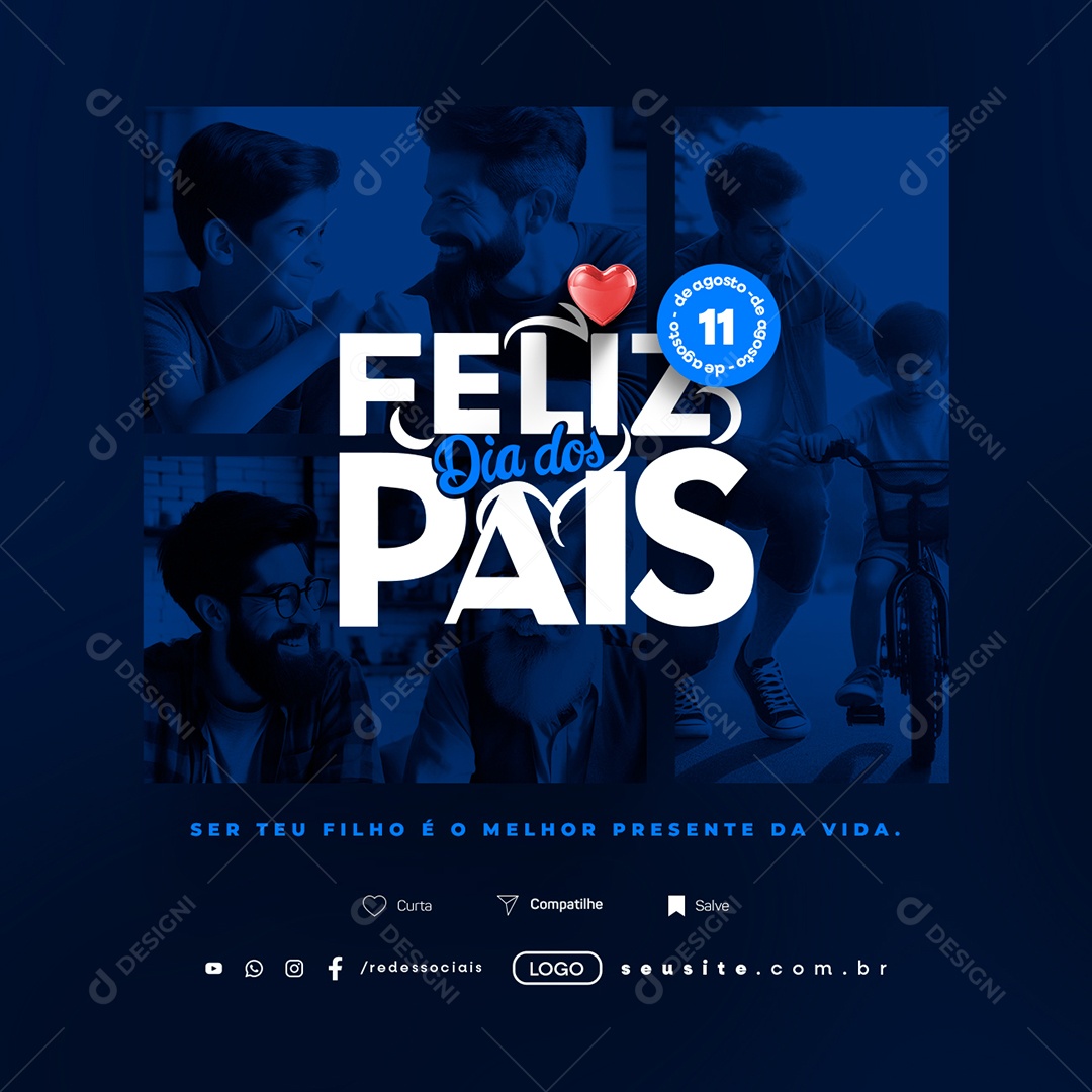 Feliz Dia Dos Pais 11 de Agosto Social Media PSD Editável