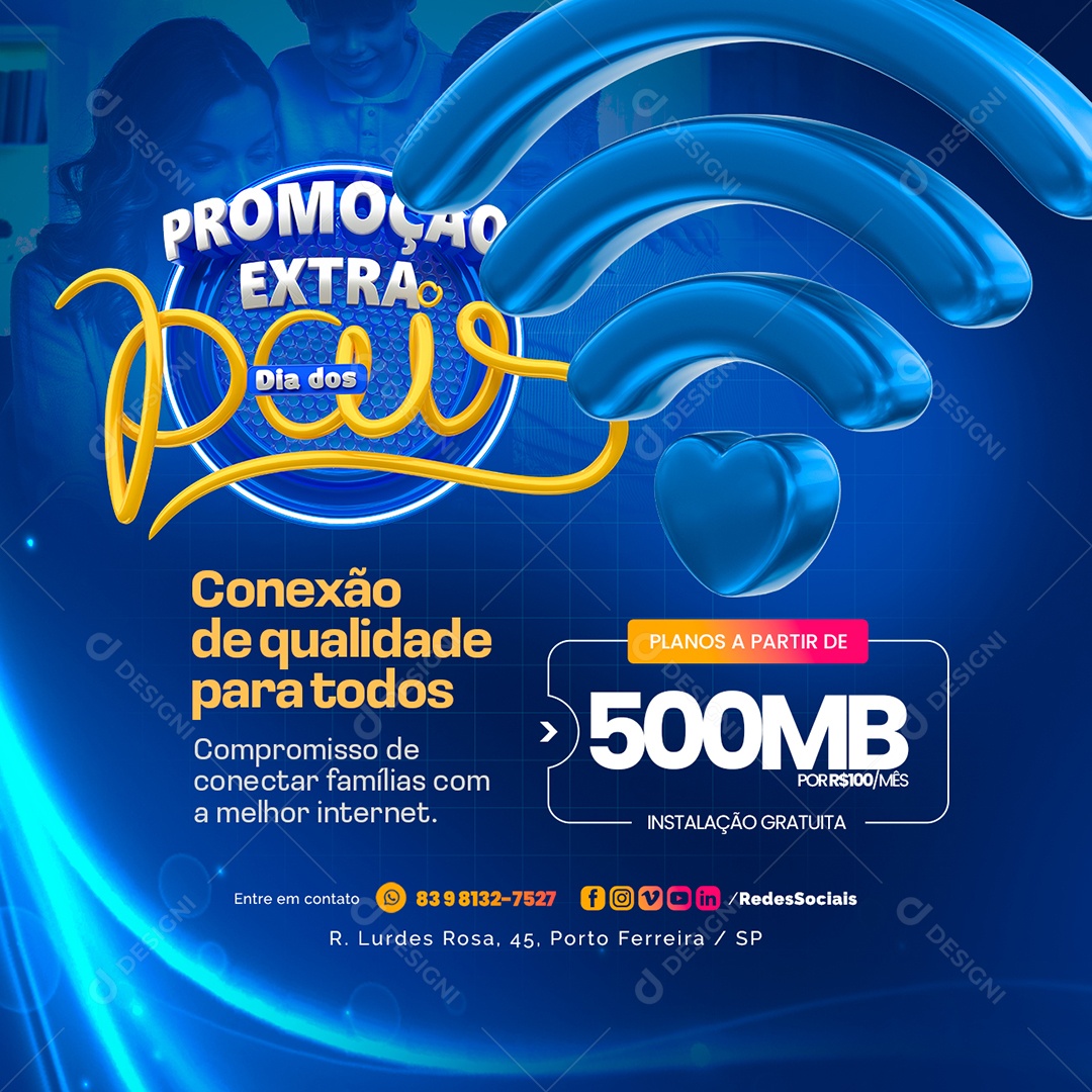 Promoção Extra Dia dos Pais Internet Conexão de Qualidade Social Media PSD Editável
