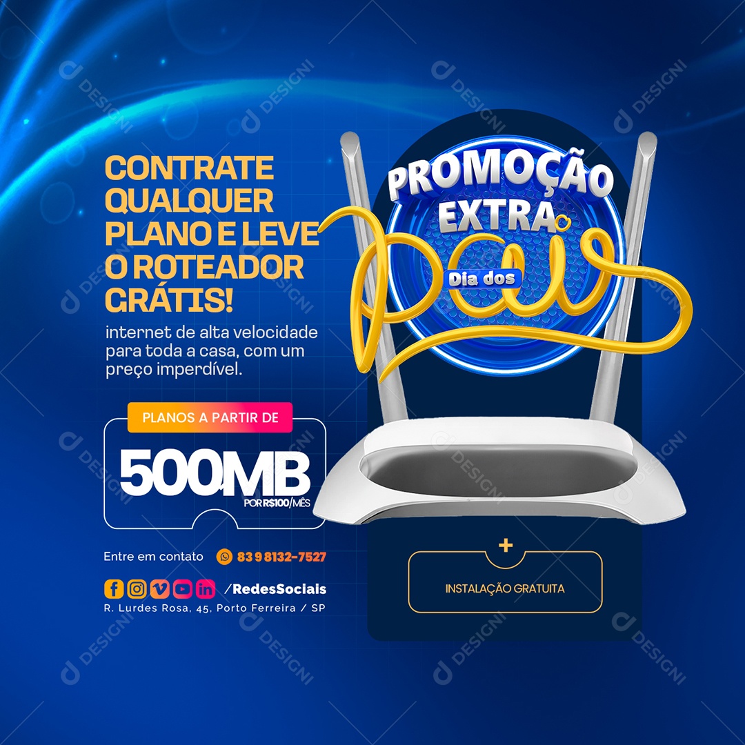 Promoção Extra Dia dos Pais Internet Contrate Qualquer Plano Social Media PSD Editável