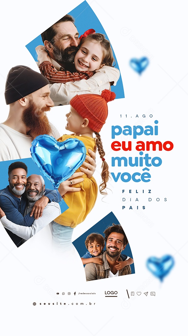 Story Dia Dos Pais 11 de Agosto Te Amo Social Media PSD Editável