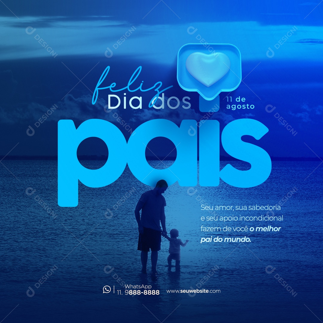 Feliz Dia Dos Pais 11 de Agosto Social Media PSD Editável