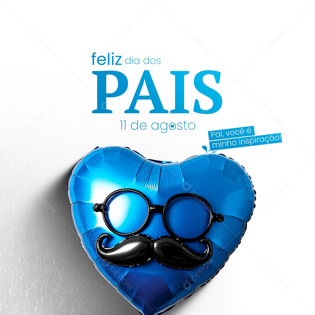 Dia Dos Pais 11 de Agosto Pai Você é Minha Inspiração Social Media PSD Editável