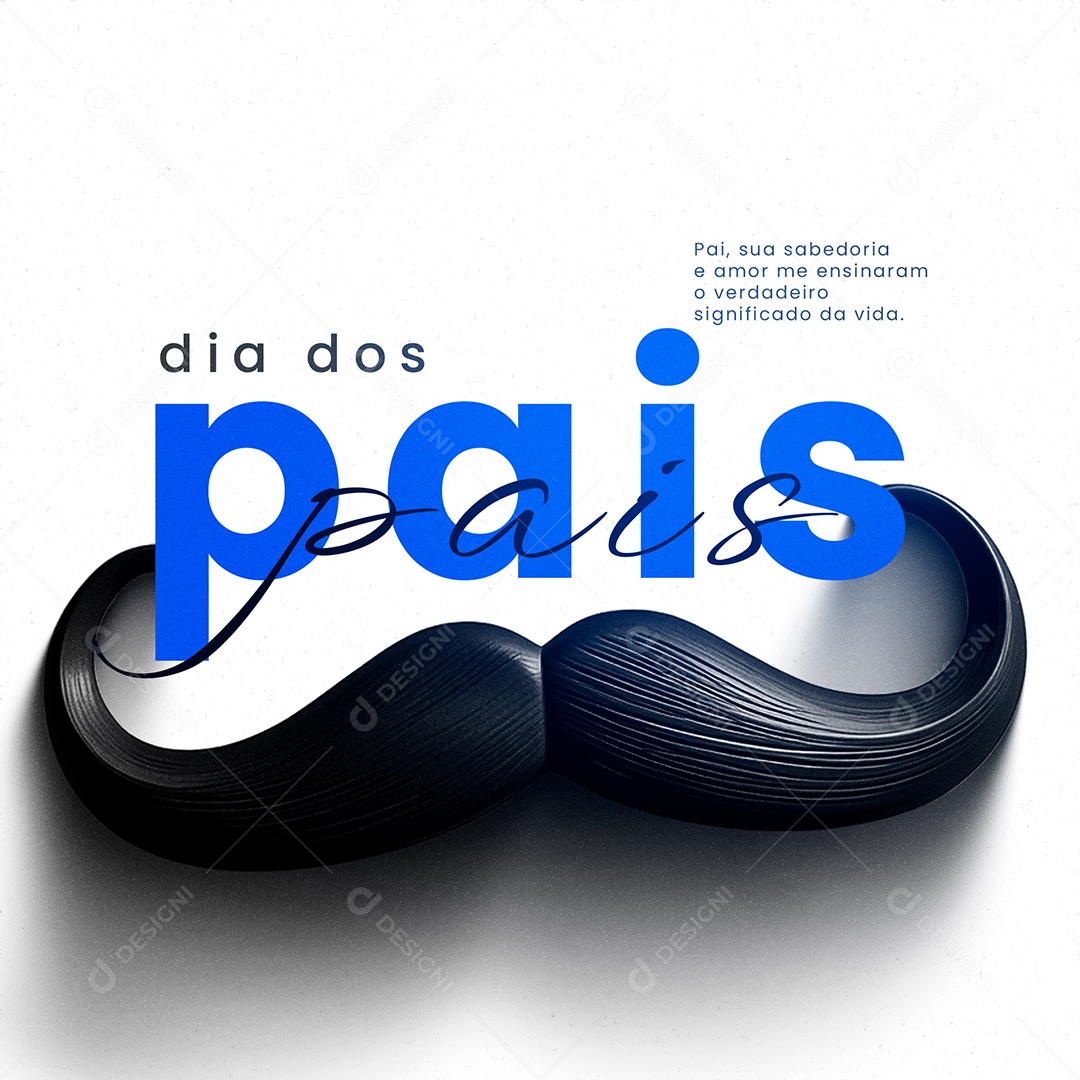 Dia Dos Pais 11 de Agosto Pai sua Sabedoria e Amor Social Media PSD Editável