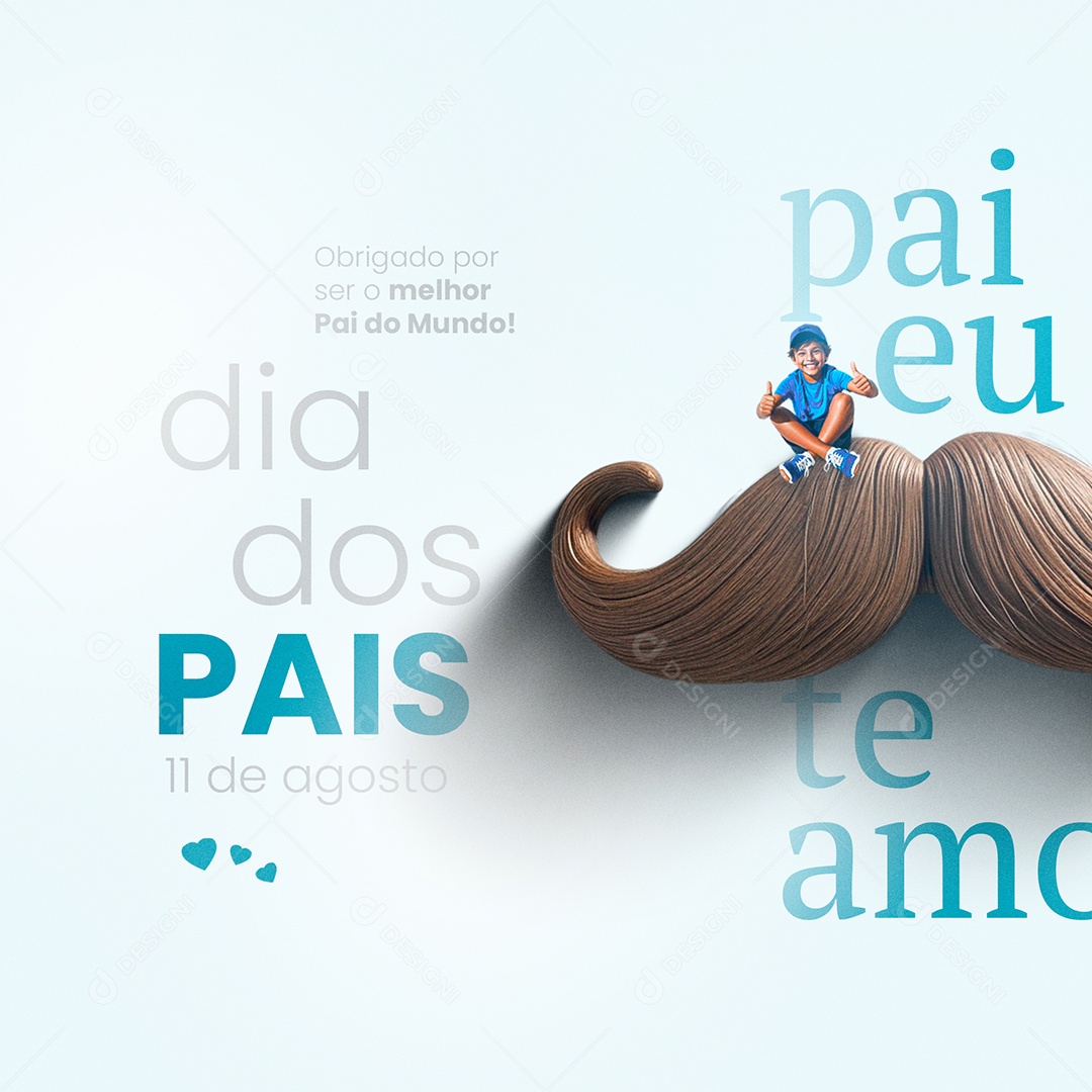 Dia Dos Pais 11 de Agosto Pai Eu Te Amo Social Media PSD Editável