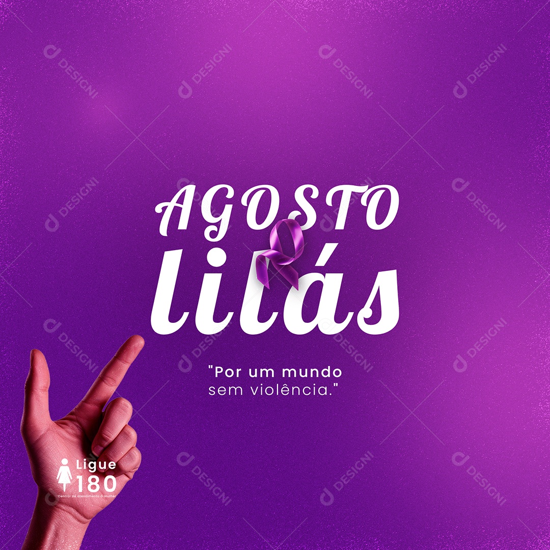 Agosto Lilás por um Mundo sem Violência Social Media PSD Editável