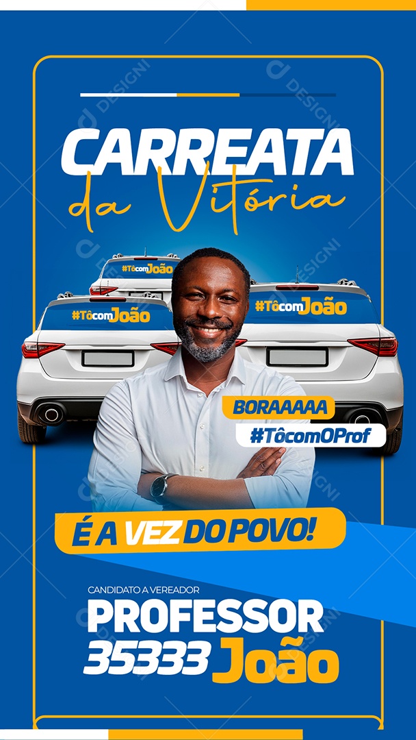 Story Carreata da Vitória Candidato Professor João Social Media PSD Editável