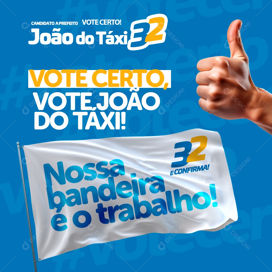 Vote Certo Vote João do Taxi 32 Social Media PSD Editável