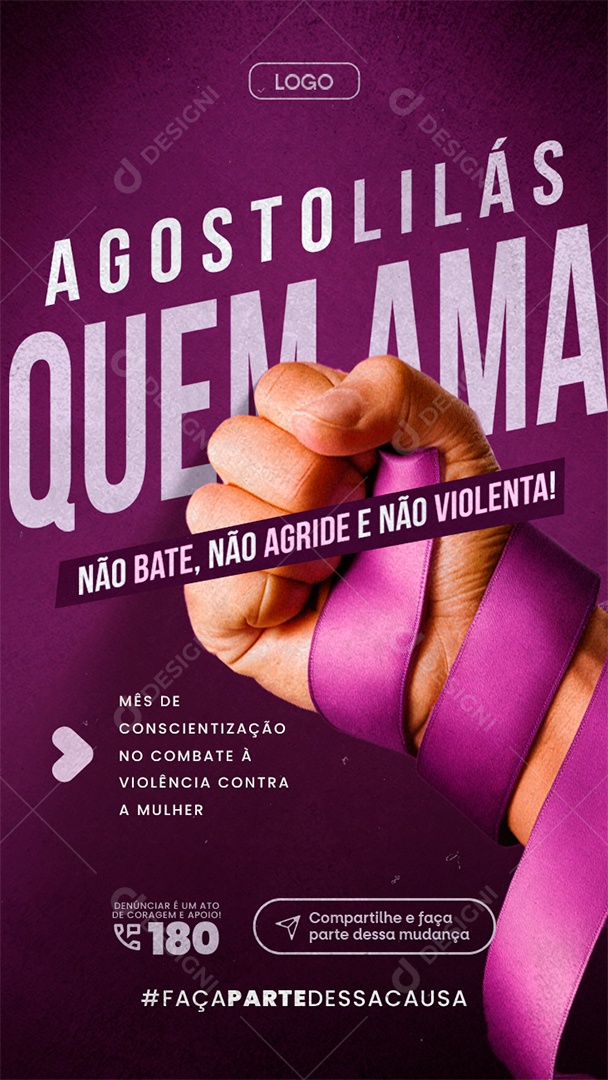 Story Agosto Lilás Quem Ama Não Bate Social Media PSD Editável