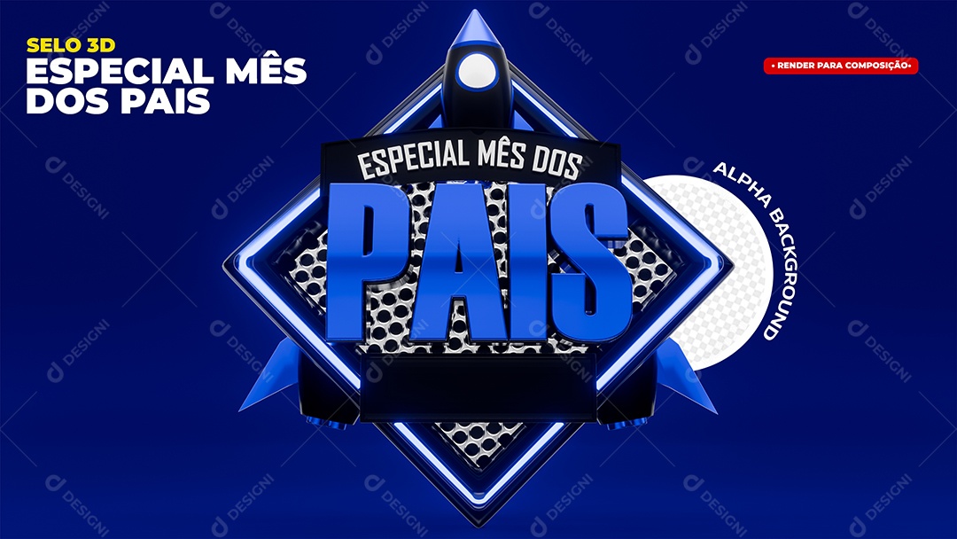 Especial Mês dos Pais Selo 3D do Dia dos Pais Para Composição PSD