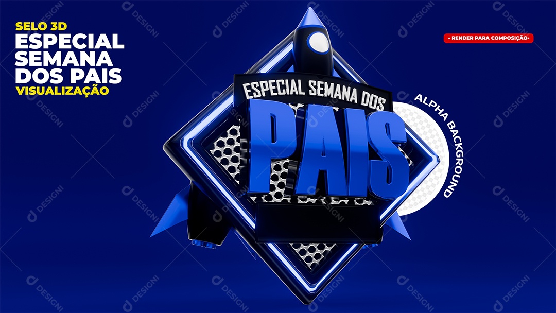 Especial Semana dos Pais dos Pias Selo 3D do Dia dos Pais Para Composição PSD