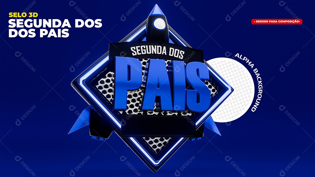 Segunda dos Pias Selo 3D do Dia dos Pais Para Composição PSD