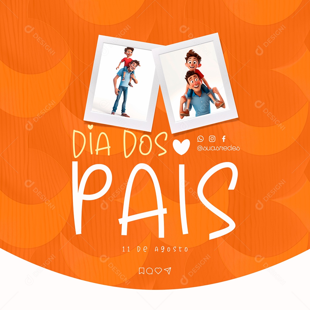 Feed Dia Dos Pais 11 de Agosto Social Media PSD Editável