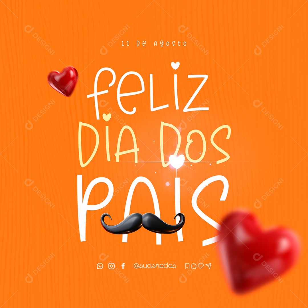 Feed Feliz Dia Dos Pais 11 de Agosto Social Media PSD Editável