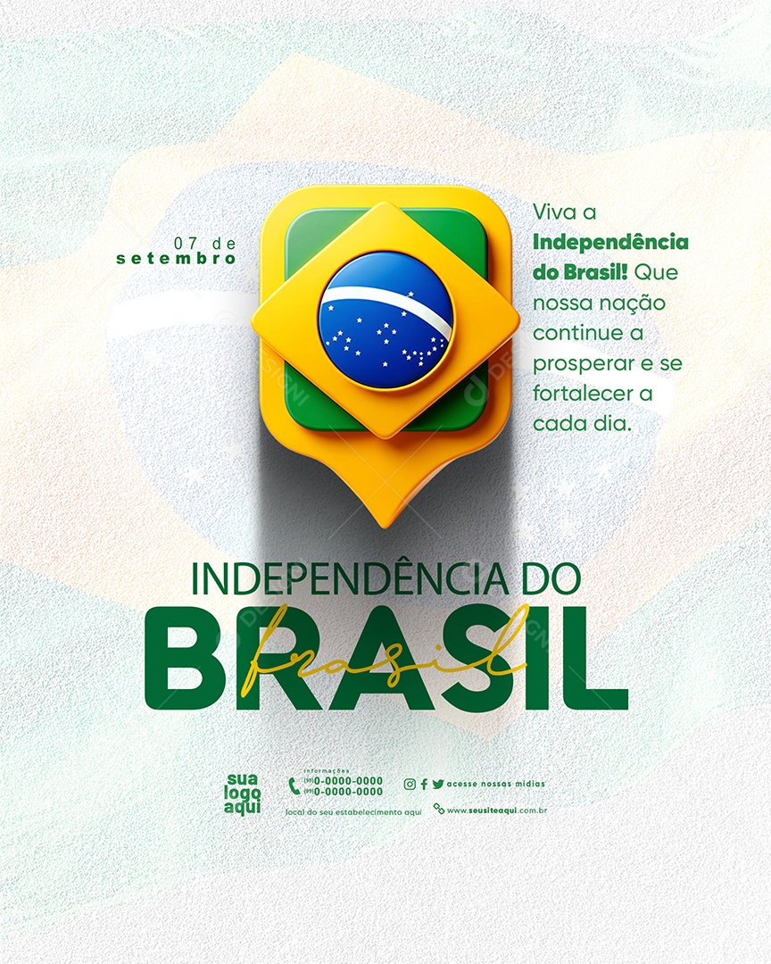 Dia da Independência Do Brasil 07 De Setembro que nossa Nação Continue a Prosperar Social Media PSD Editável