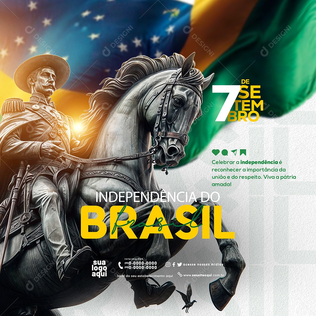 Feed Dia da Independência do Brasil 07 de Setembro Reconhecer a Importância da União Social Media PSD Editável