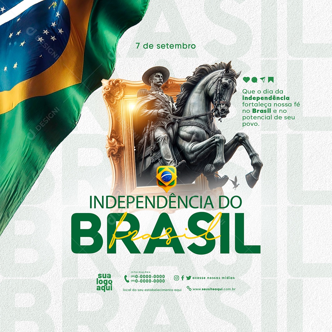 Feed Dia da Independência do Brasil 07 de Setembro Fortaleça Social Media PSD Editável