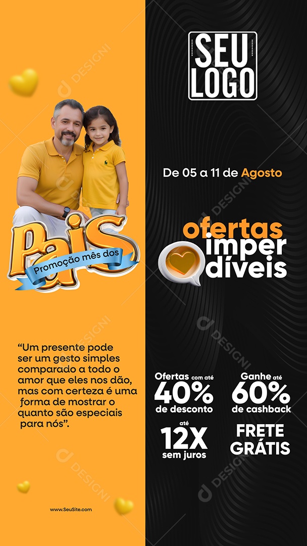 Story Promoção Mês dos Pais de 5 a 11 de Agosto Ofertas Imperdíveis Social Media PSD Editável