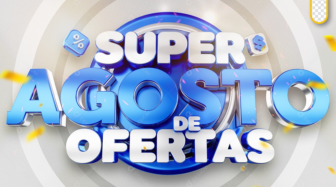 Selo 3D Super Ofertas de Agosto para Composição PSD