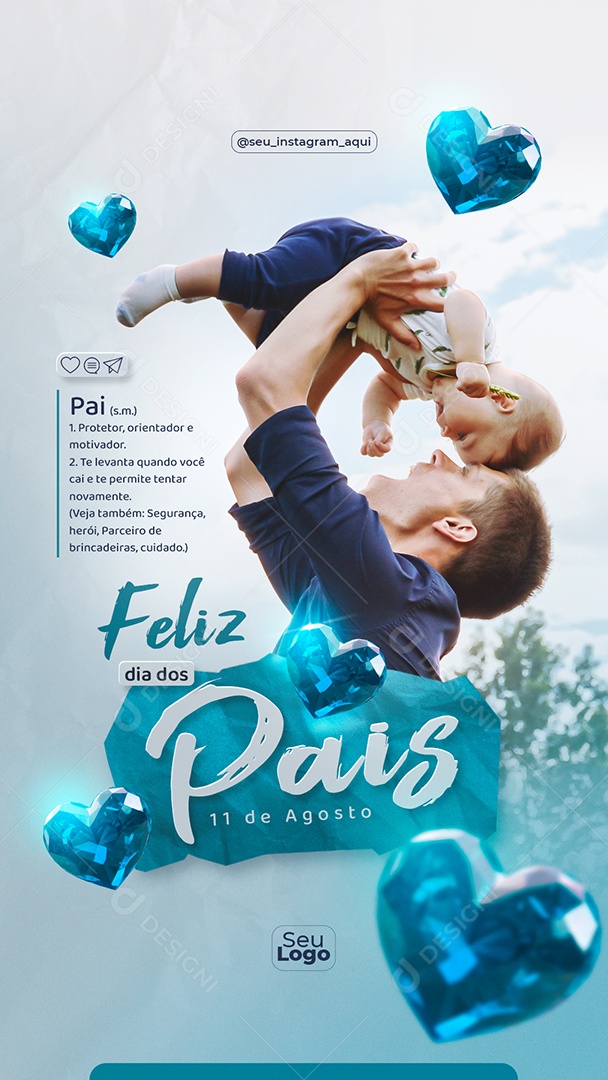 Story Feliz Dia Dos Pais 11 de Agosto Social Media PSD Editável